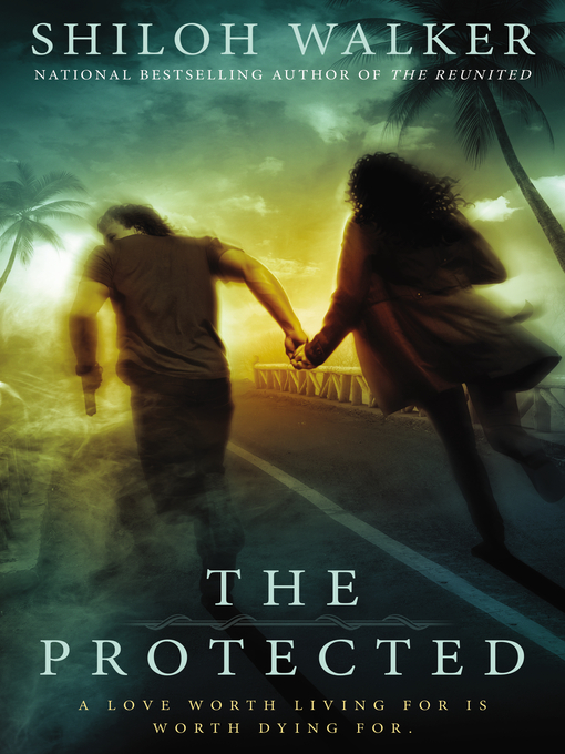 Title details for The Protected by Shiloh Walker - Available